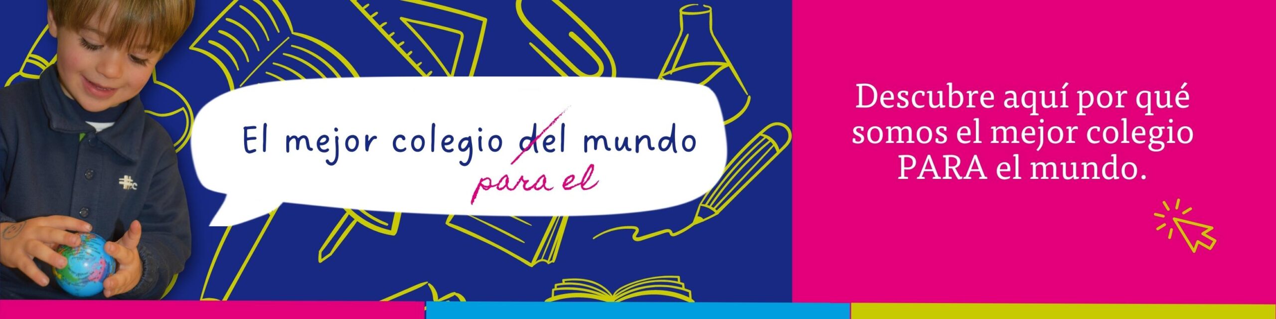 El mejor colegio para el mundo - FEC